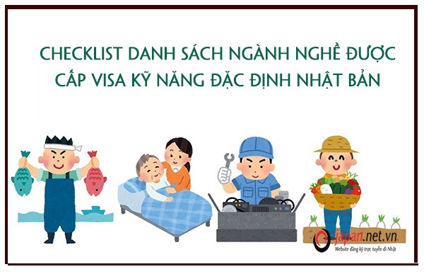 Bạn đã biết danh sách 14 ngành nghề được cấp visa kỹ năng đặc định Nhật Bản